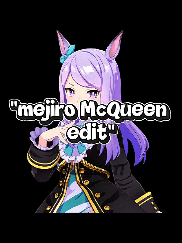 mejiro McQueen Edit rahhh #fyp #edit #mejiromcqueen #umamusume #prettyderby 