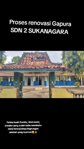 Terima kasih kepada komite, wali murid, donatur yang sudah bahu membahu merenovasi gapura sekolah SDN 2 SUKANAGARA #kdm #kangdedimulyadi #gubernurjawabarat #sdn2sukanagara_padaherang #7kebiasaananakindonesiahhebat 