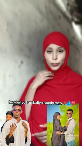 hambaliyo hambaliyo saaxip mcn 🌹 🫂 ❤️ 