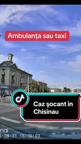 Ambulanța sau taxi#moldova #romania #germania #medicina#@GhenaNord#chisinau