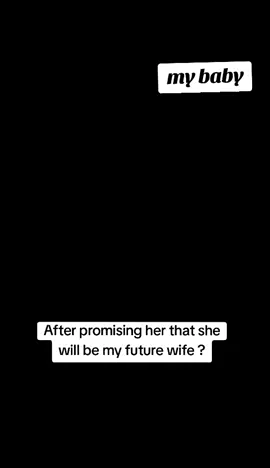 #creatorsearchinsights #fowllowerstiktok1m #after promise her that she will be my future wife 