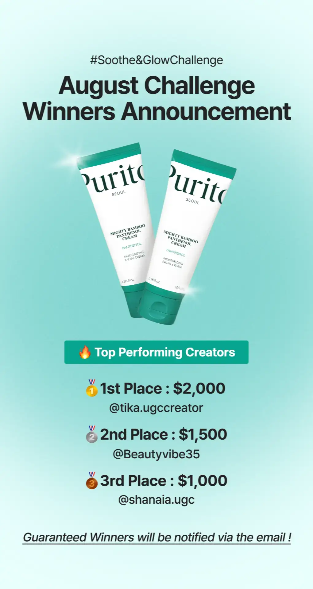 ✨ The wait is finally over – here are the Winners for Purito's [Soothe & Glow] August Challenge! ✨ Huge thanks to everyone who joined – your creativity blew us away! 💖 Didn’t make it this time? Don’t worry, more chances are coming soon, so stay tuned! 🚀 👉 Guaranteed reward winners will be notified via email (in batches)! ⚠️⏳ Please note that the emails will be sent out gradually in batches, so do not worry if you have not heard from us yet. Thank you so much for your patience and understanding 🙏💌 #SoothandGlowChallenge #Purito #PanthenolCream #AwardsWinners