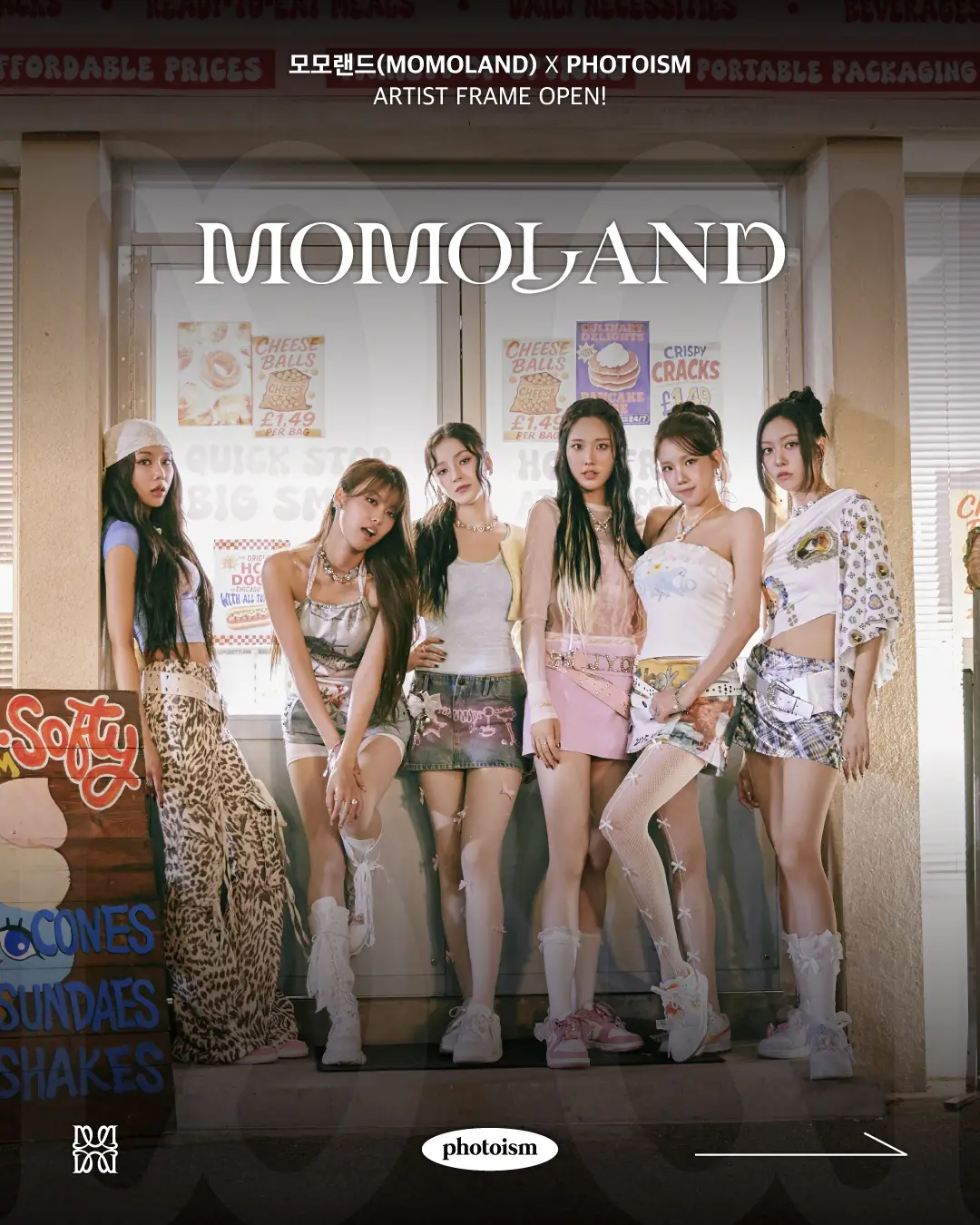 PHOTOISM X MOMOLAND ARTIST FRAME OPEN ! 𝑮𝒆𝒕 𝒚𝒐𝒖𝒓 𝒕𝒊𝒄𝒌𝒆𝒕 ! 🎡 모모랜드의 완전체 컴백 어마어마하게 기다렸어 🥹 메리의 도파민 충전을 책임 질 모모랜드의 짜릿한 𝐑𝐎𝐃𝐄𝐎 ⚡️ 포토이즘에서 모모랜드와 함께 설렘 뿜뿜 추억을 남겨보세요 📸 📆 9/8 ~ 9/22