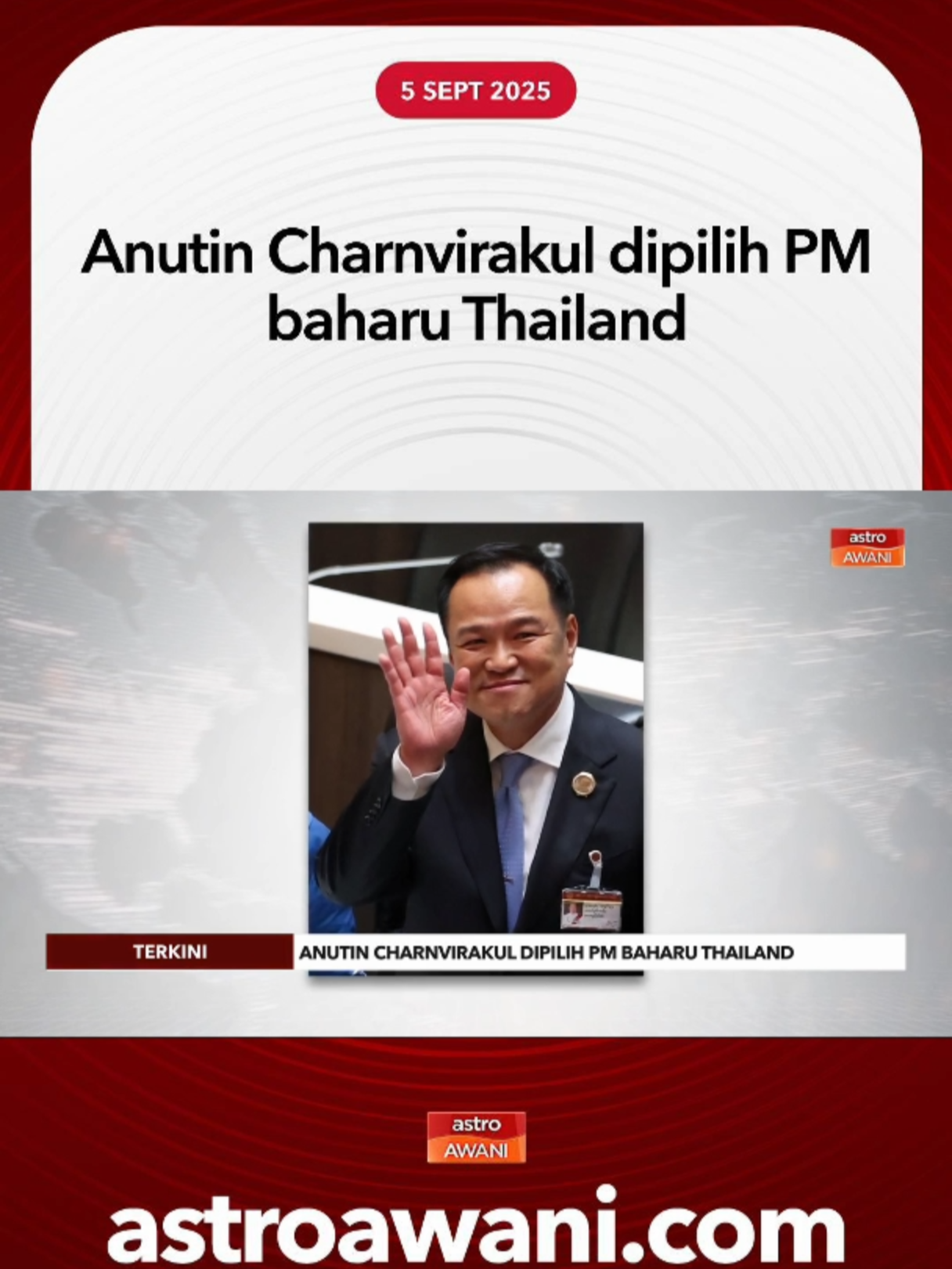 Anutin Charnvirakul dipilih sebagai Perdana Menteri Thailand dengan sokongan besar di Parlimen, mengetuai kerajaan minoriti ketika negara bergelut dengan cabaran ekonomi. #AWANInews