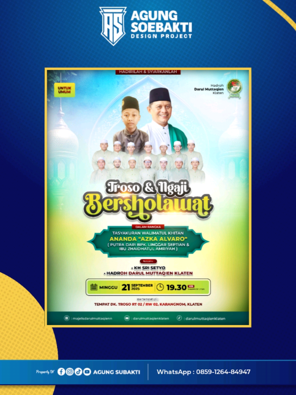 🔴 FLYER TROSO & NGAJI BERSHOLAWAT  Pesanan Bos : Majelis Darul Muttaqien - Klaten _______________________________ Lagi pusing mikirin desain yang pas buat bisnis / acaramu ?. Jangan pusing-pusing, sini aku bantu. Kamu tinggal senyum, aku yang mikir keras 😁 Pemesanan 👇 📲 WhatsApp : 0859-1264-84947 ( Agung Ganteng ) . . . #desain #designer #fyp #klaten24jam #agungshubakti19 
