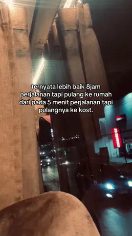 lebih nyaman pulang ke rumah🥹