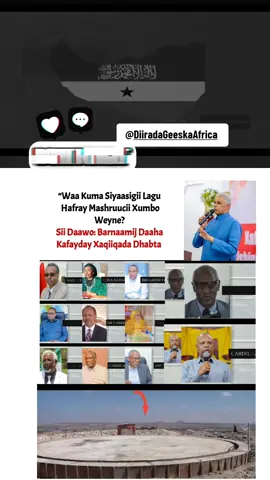 WAA KUMA SIYAASIGA LAGU HAFRAY MASHRUUCII XUMBA-WAYNE?#somalilandtiktok💚🤍❤ 