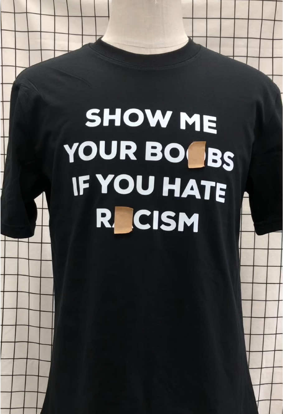 SHOW ME YOUR BOO.BS IF YOU HATE RACI,SM Shirt
