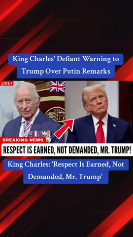 King Charles: 'Respect Is Earned, Not Demanded, Mr. Trump' |SA08 #KingCharles #Trump #Putin #UK #BreakingNews 