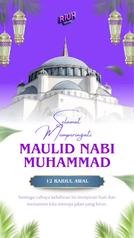 Selamat memperingati Maulid Nabi Muhammad SAW. Semoga cahaya kelahiran ini menyinari hati dan menuntun kita menuju jalan yang lurus.