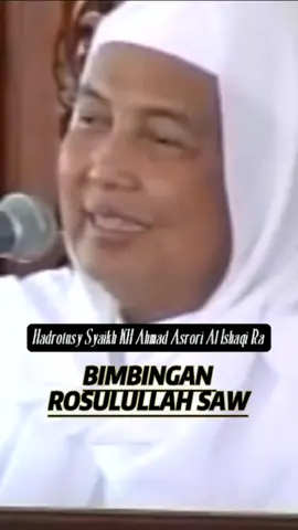 Bimbingan Rosululloh Saw - KH. Ahmad Asrori Al Ishaqi Ra  #khahmadasrorialishaqy #alkhidmahkedinding #alkhidmahindonesia #fypシ゚viral 