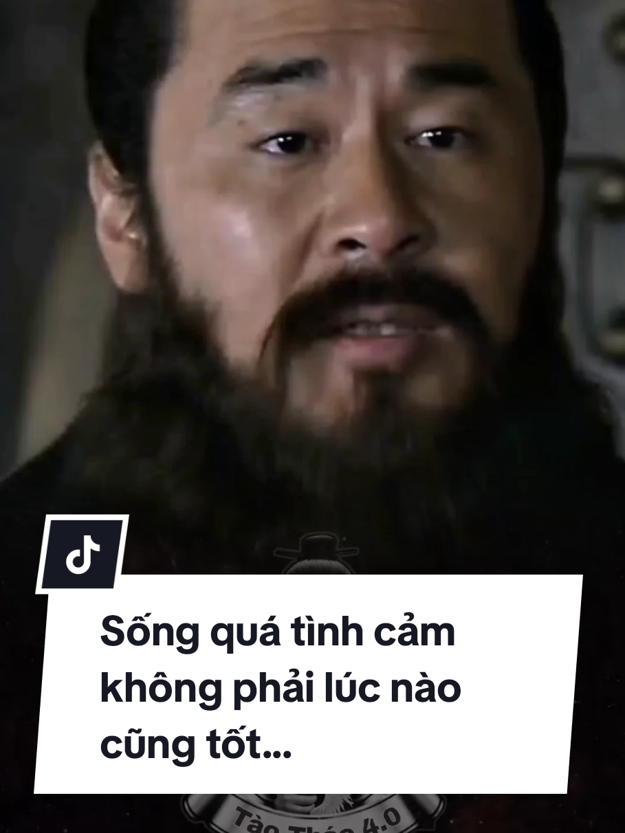 Sống quá tình cảm không phải lúc nào cũng tốt #taothao #tamquocdiennghia 