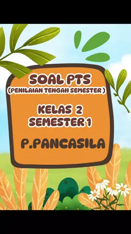 SOAL PTS/UTS KELAS 2 SEMESTER 1 #guru #kelas2sd #guru #gurumuda #pkn 