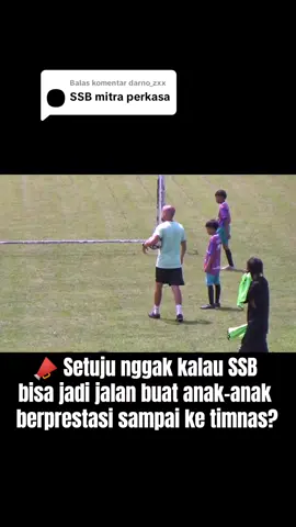 Membalas @darno_zxx 📣Setuju nggak kalau SSB bisa jadi jalan buat anak-anak berprestasi sampai ke timnas? #timnas #timnasindonesia #timnasday #timnasgaruda #timnasindonesia🇮🇩 