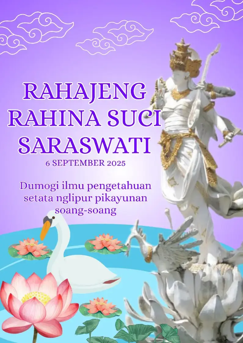 RAHAJENG RAHINA SARSWATI dumogi ilmu pengetahuan setata nglipur pikayun soang soang