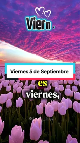 Oración #De #La #Mañana de hoy Viernes 5 de septiembre Feliz Día
