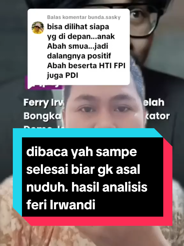 yg mau tau baca sampe selesai ok ! #feriirwandi#demo#dalangkerusuhan#fypage 