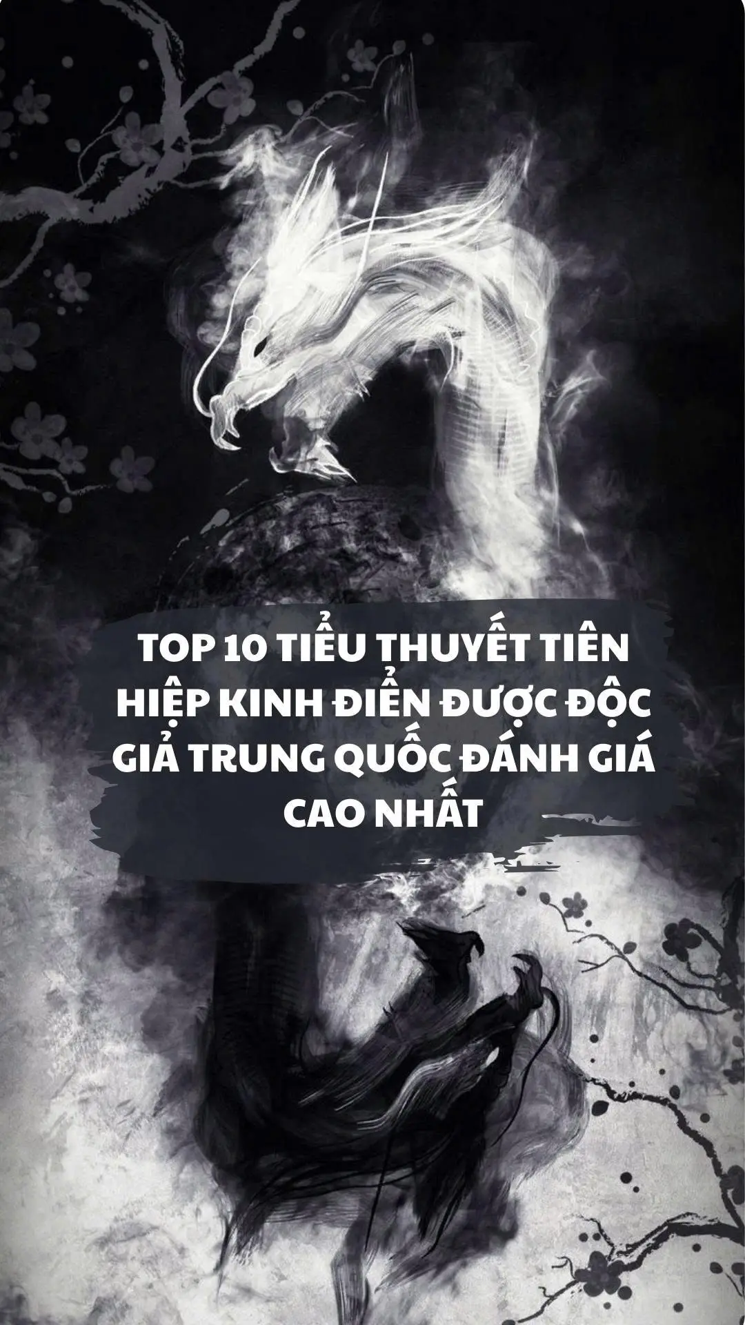 Top 10 tiểu thuyết tiên hiệp kinh điển được độc giả Trung Quốc đánh giá cao.  #truyentienhiep #truyentutien #reviewtruyen #truyentienhiephay #truyenkiemhiep