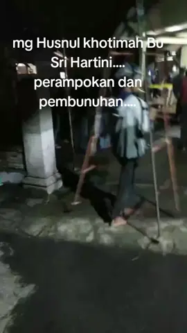 #persmpokan dan pembunuhan# #smg Husnul khotimah# #yg di tinggl di beri kesabaran keikhlasan...amin#