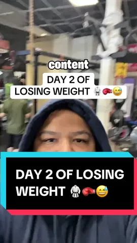 DAY 2 OF LOSING WEIGHT 🥋🥊😅. #foryou 