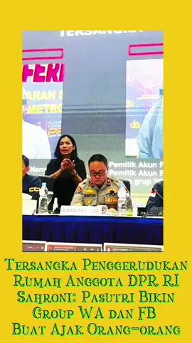 Polisi menangkap pasangan suami istri yang diduga melakukan provokasi untuk menjarah rumah anggota DPR RI Ahmad Sahroni dan menggeruduk polres Jakarta Utara. Kedua insial ialah SB ( suami ) dan G ( istri ). SB ialah admin group Whatsapp yang dipakai untuk mengumpulkan orang-orang untuk menggeruduk rumah Sahroni. Group dengan berjumlah 192 member itu sempat berubah nama dari KOPI HITAM menjadi BEM RI hingga terakhir ACAB 1312. Selain itu, SB juga menyebarkan konten di media sosial FB untuk menggeruduk rumah Sahroni dan polres Jakarta Utara. Konten itu ia bagikan di group FB yang bernama Jual Beli Cilincing, Koja, Marunda yang nemiliki 86.900 anggota. #polres  #jakartautara  #dprri  #fyp  #infovalidcom 