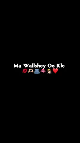 Ma Walashey ookle 🎀❤️👸🏻@🌷🤍MumTAaZ🫦🌷 #Kimzuu🤤 #Kimzuu💘 #veiwsproblem💔💔🖤😓💔_on_for_you_page👑👑  #Kimzuu🤤 