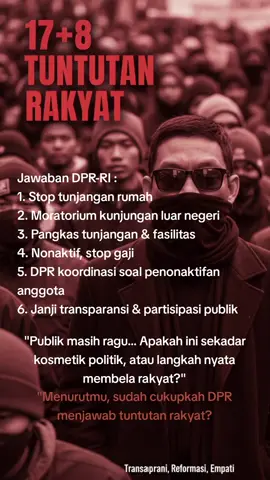 DPR akhirnya umumkan 6 poin keputusan usai tuntutan 17+8 rakyat… 🚨 Mulai dari stop tunjangan rumah, moratorium kunjungan luar negeri, sampai janji transparansi. Tapi pertanyaannya 👉 apakah ini sungguh membela rakyat, atau hanya sekadar pencitraan? 🤔 #DPR #TuntutanRakyat #Indonesia #PolitikHariIni #bubarkandpr 