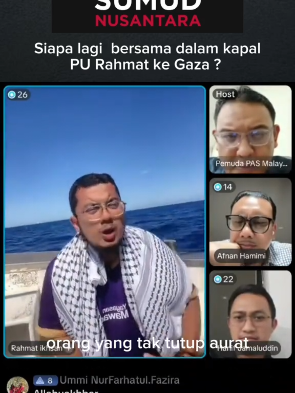 LIVE Pemuda Pas Malaysia bersama PU Rahmat yang dalam Kapal mewakili Sumud Nusantara bersama Deligasi sedang dalam perjalanan merentas Lautan untuk Misi Kemanusian dan Bantuan buat Saudara kita di Gaza .  #sumudnusantara 
