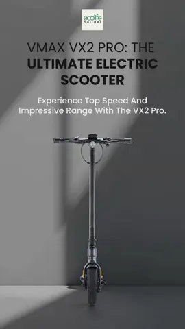 Discover the VMAX VX2 Pro's speed, range, and portability! 🚀 Experience unrivaled performance with a powerful battery.🔋 Designed in Switzerland, built to last! 🏭 Enjoy peace of mind with a 24-month warranty . . https://ecolifebuilder.com/products/vx2-pro-vmax-electric-scooter #EcoFriendly #ecolife #sustainableliving #ebikes #escooters #petaccessories #solargenerators