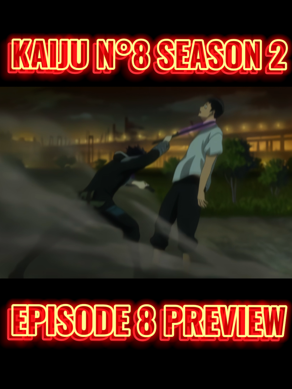 #KaijuN8 #KaijuN8S2 #Kaiju8Preview #AnimeVOSTFR #Kaiju8S2 #AnimePreview #AnimeTenkai 