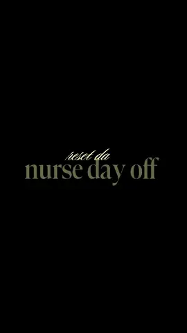 RESET W ME NOW #nursetok #nurselife #healthcareworker #resetroutine #nursedaysoff 