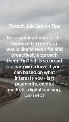 Build a market map of the types of FinTech you would like to work for and proactively approach them. FinTech is so broad so narrow it down if you can based on what interests you - is it payments, capital markets, digital banking, DeFi etc? #fintech #jobsearchtips #careeradvice #newjobs #techjobs 
