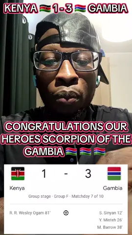 Kenya 🇰🇪 1 vs 3 🇬🇲 Gambia  congratulations to the scorpions 🦂 👏 🙌 ❤️ #kenyantiktok🇰🇪 #gambian_tiktok🇬🇲🇬🇲 #kenyantiktok #gambiantiktok #Gambia @The Gambia Situation Today @𝐆𝐚𝐦𝐛𝐢𝐚𝐔𝐧𝐬𝐞𝐞𝐧 @trennd Gambia @GALA Gambia @SMILE_BACK_GAMBIA📺🇬🇲💯 @Essa faal 2026 