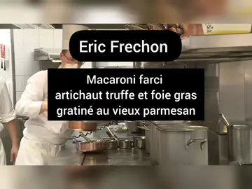 Le chef Eric Frechon en cuisine !  Préparation de macaroni farci.  #cuisinefrancaise  #gastronomiefrancaise  #brasserie #restaurantparis 