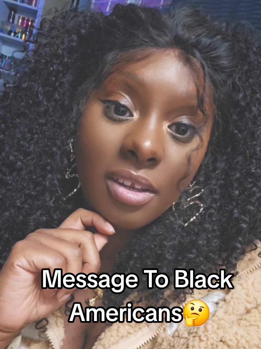 Message To Black Americans🤔 #BlackTikTok  #blackamericans  #blackcommunity 