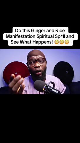 Do this Ginger and Rice Manifestation Spiritual Sp*ll and See What Happens! 😳😳 #fyp #supersecrets #trendingvideo #trend #tiktok 