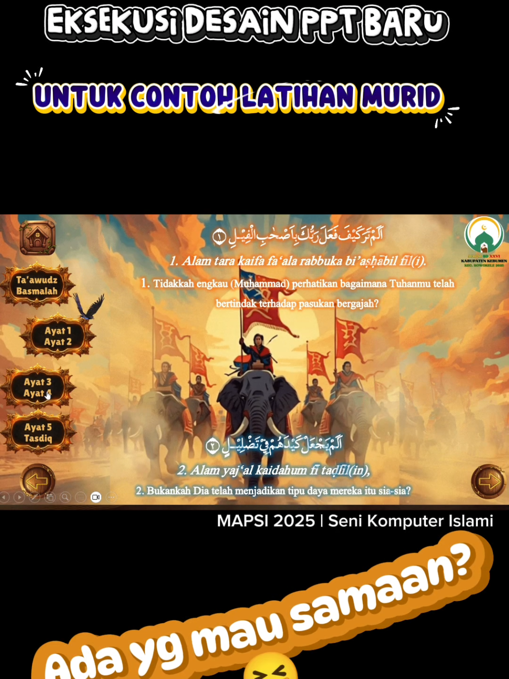 Pelaksanaan Lomba MAPSI di Kabupaten Kami diundur 9 hari jadi iseng eksekusi desain PPT baru yg lebih hidup.. Buat contoh latihan murid.. . Yg sudah melaksanakan lomba MAPSI terutama cabang TIKI gimana hasilnya? 😃 #mapsi2025 #senikomputerislami #gurupaisd #maskaPAI #pptmapsi 