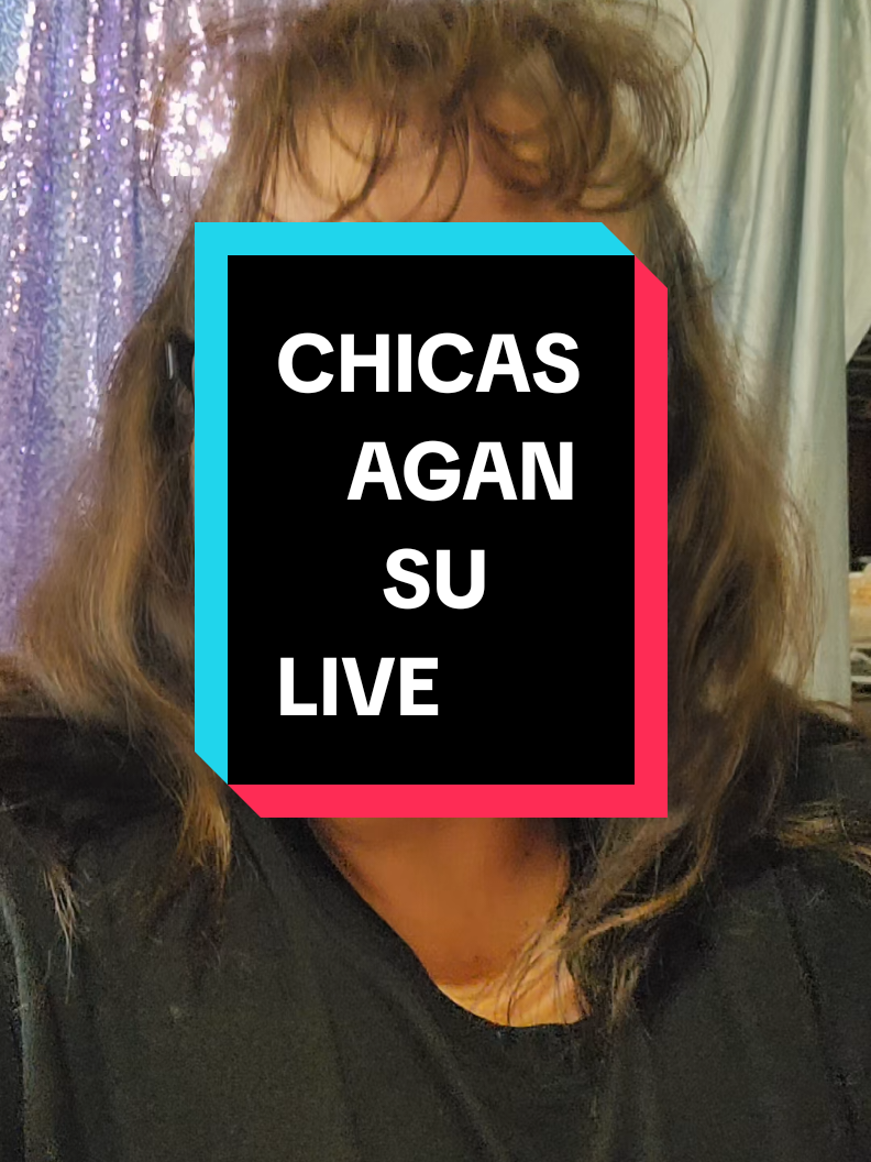 #FYP#CHICAS#AGAN#SU#LIVE
