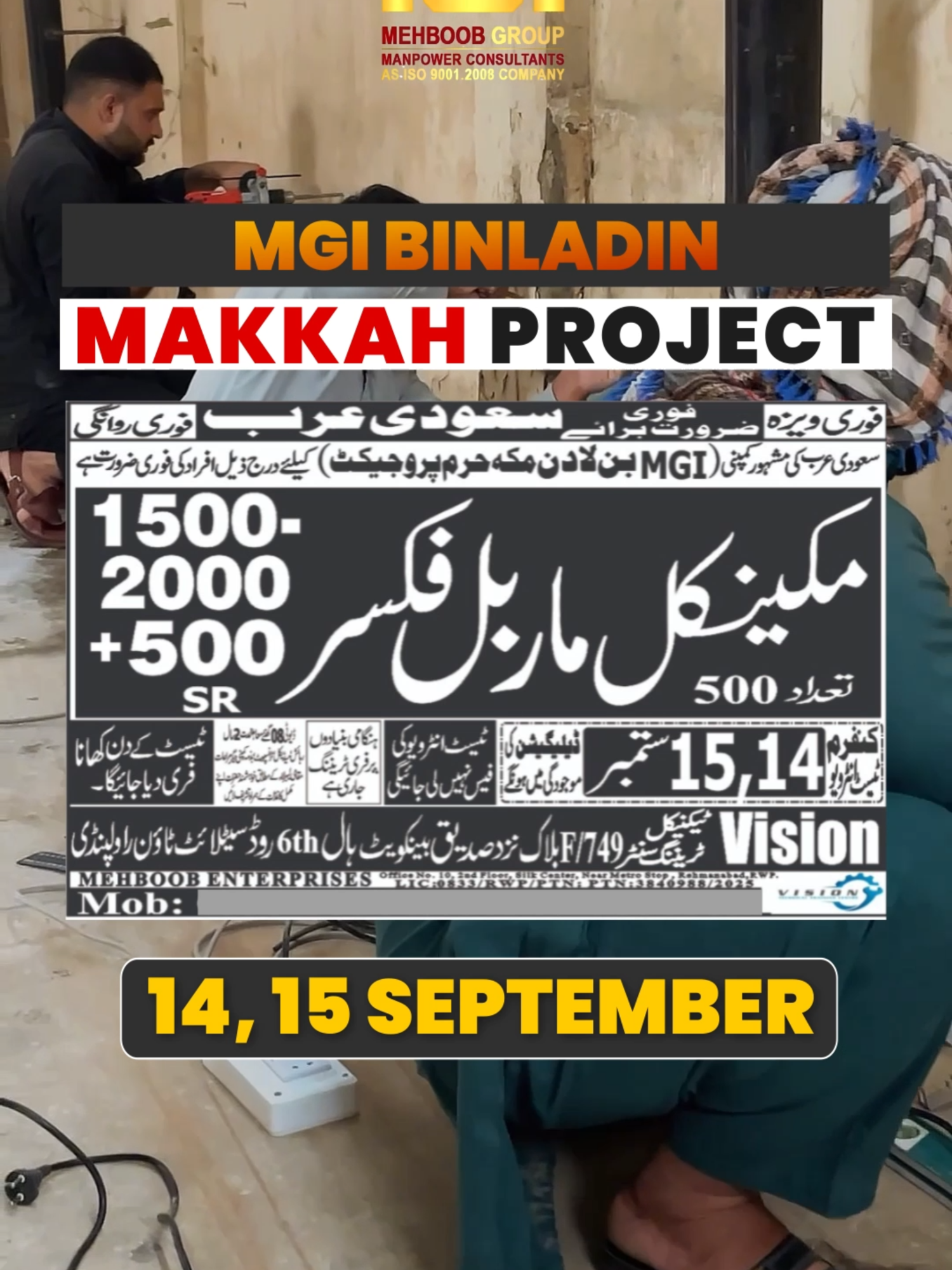 MGI Makkah Haram project jobs 14, 15 september call now or visit our office #VisionTTC #mehboobenterprises #SBG #Peshawar #Mirpur #mansehradistrict #Faisalabad #Rawalpindi