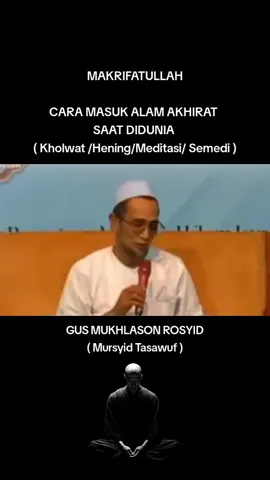 #caramasukalamakhirat #makrifatullah #gusmukhlasonrasyid 