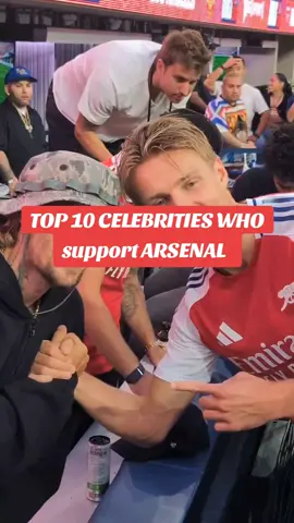 TOP 10 CELEBRITIES WHO ARE DIE HARD ARSENAL FANS #arsenal #sports #fyp #viral #footballtiktok 