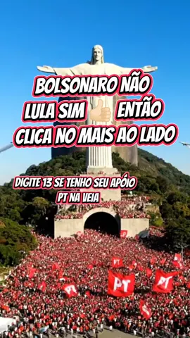 DIGITE 13 SE APOIA O PT E 22 O BOLSONARO!  #lula #presidente #PT #esquerdabrasil #bolsonaro 