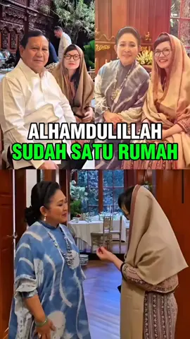 Alhamdulillah. Pak Prabowo dan Ibu Titiek sudah saru rumah