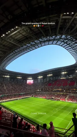 The grand opening of Rabat stadium 😍🏆⚽️✨🇲🇦