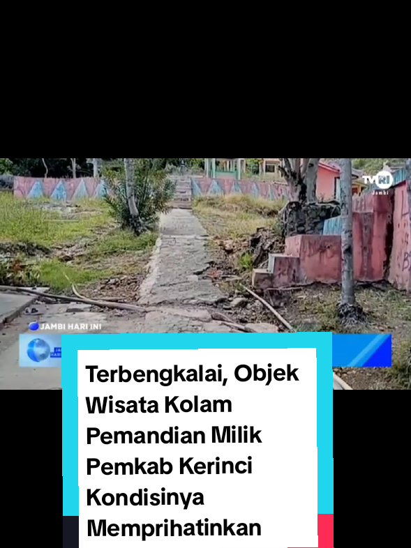 Terbengkalai, Objek Wisata Kolam Pemandian Milik Pemkab Kerinci Kondisinya Memprihatinkan. #Wisata #KolamPemandian #SungaiMedang #Kerinci #Berita 