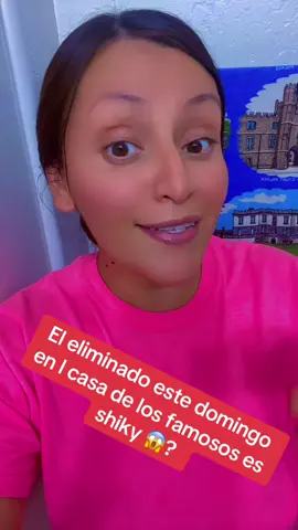 El próximo eliminado de la casa de los famosos Mexico 🇲🇽 sera shiky ? 😱