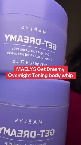 MAELYS Get Dreamy @MAËLYS @MAËLYS UK #maelys #getdreamy #tone #firmingcream #bodycare 