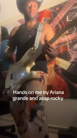 #handsonme #arianagrande #asaprocky #fypシ゚viral #guitarshred 