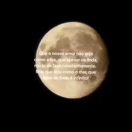 Que nosso amor seja como o mar, lindo e infinito❤️ . . . #fypシ゚ #apaixonado #frasesdeamor #lua 
