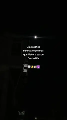 #amen  #graciasdiosportusbendiciones  #oraciondelanoche  #diosesbueno  #estadosparawhatsapp 